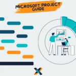 Microsoft Project guide for project planning, scheduling, and management.